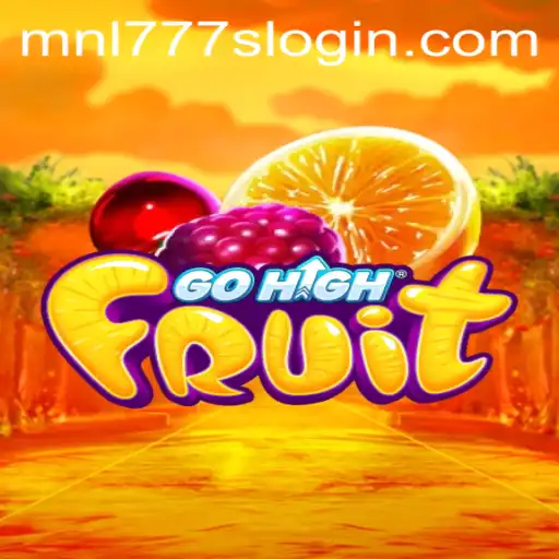 Exploring the Vibrant World of GoHighFruit: The Latest Gaming Sensation