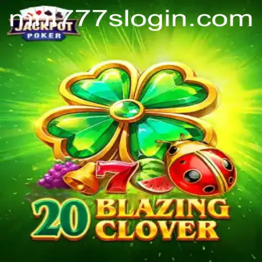 Discover the Thrills of 20BlazingClover: A Fresh Take on Classic Gaming