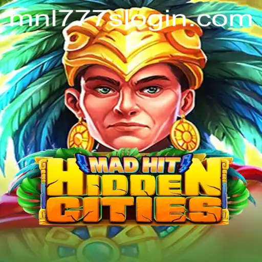 Dive into the World of MadHitHiddenCities: Unlocking the Secrets of MNL777S