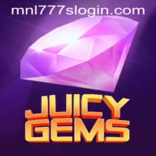 Dive into the Vibrant World of JuicyGems and Unlock the Secrets of MNL777S