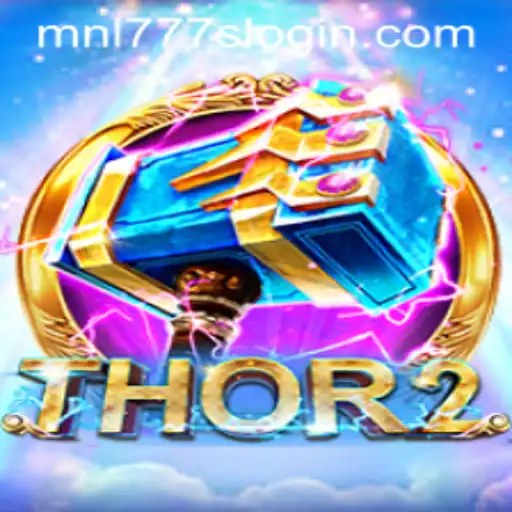Unleashing The Power of Thor2 with MNL777S